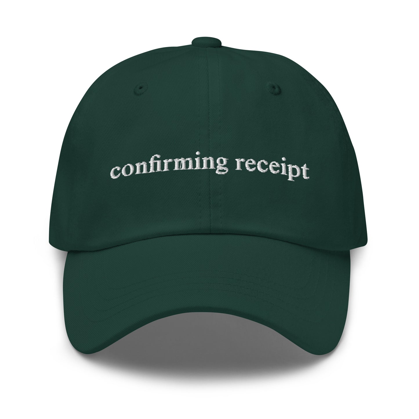 "confirming receipt" dad hat