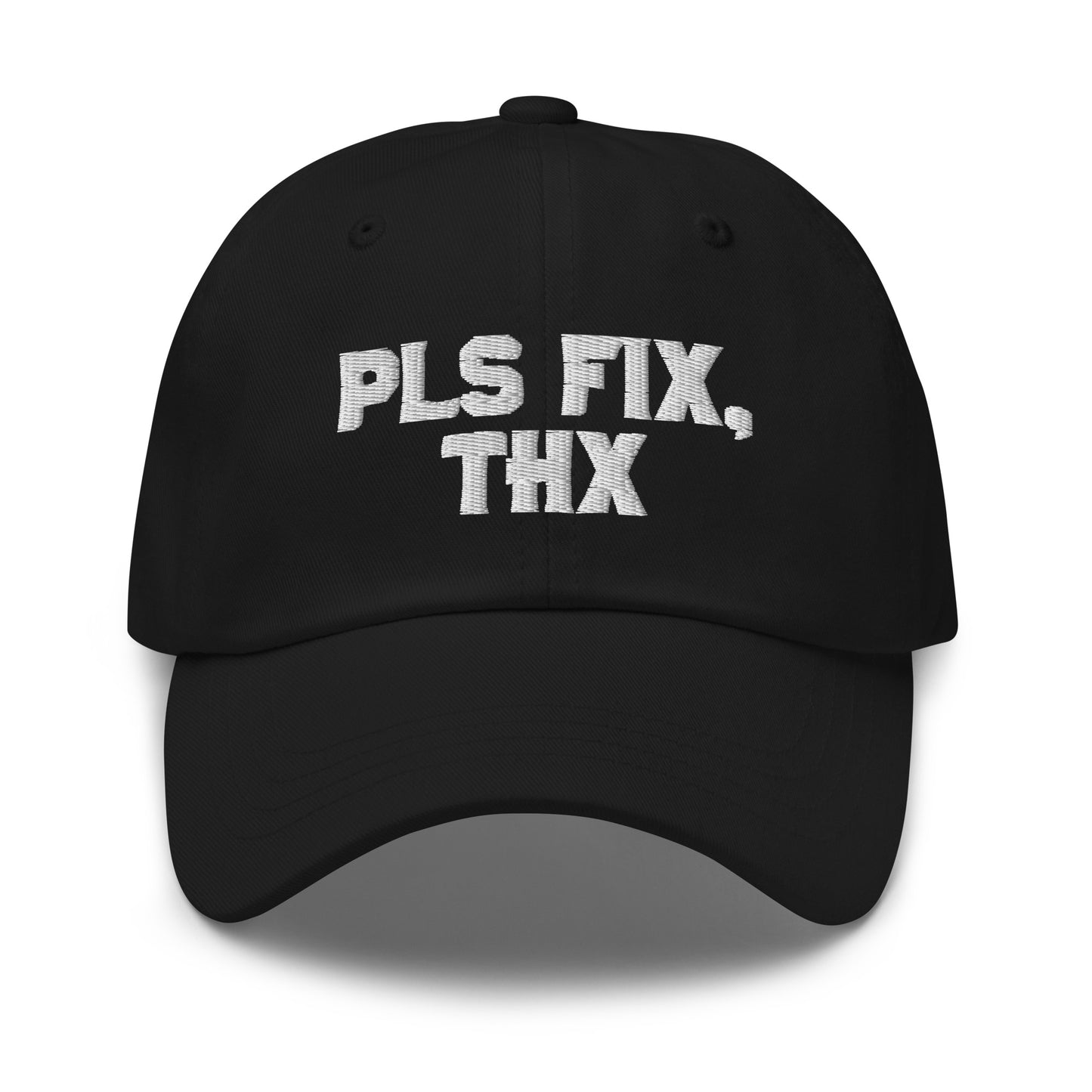 Pls Fix, Thx Dad hat