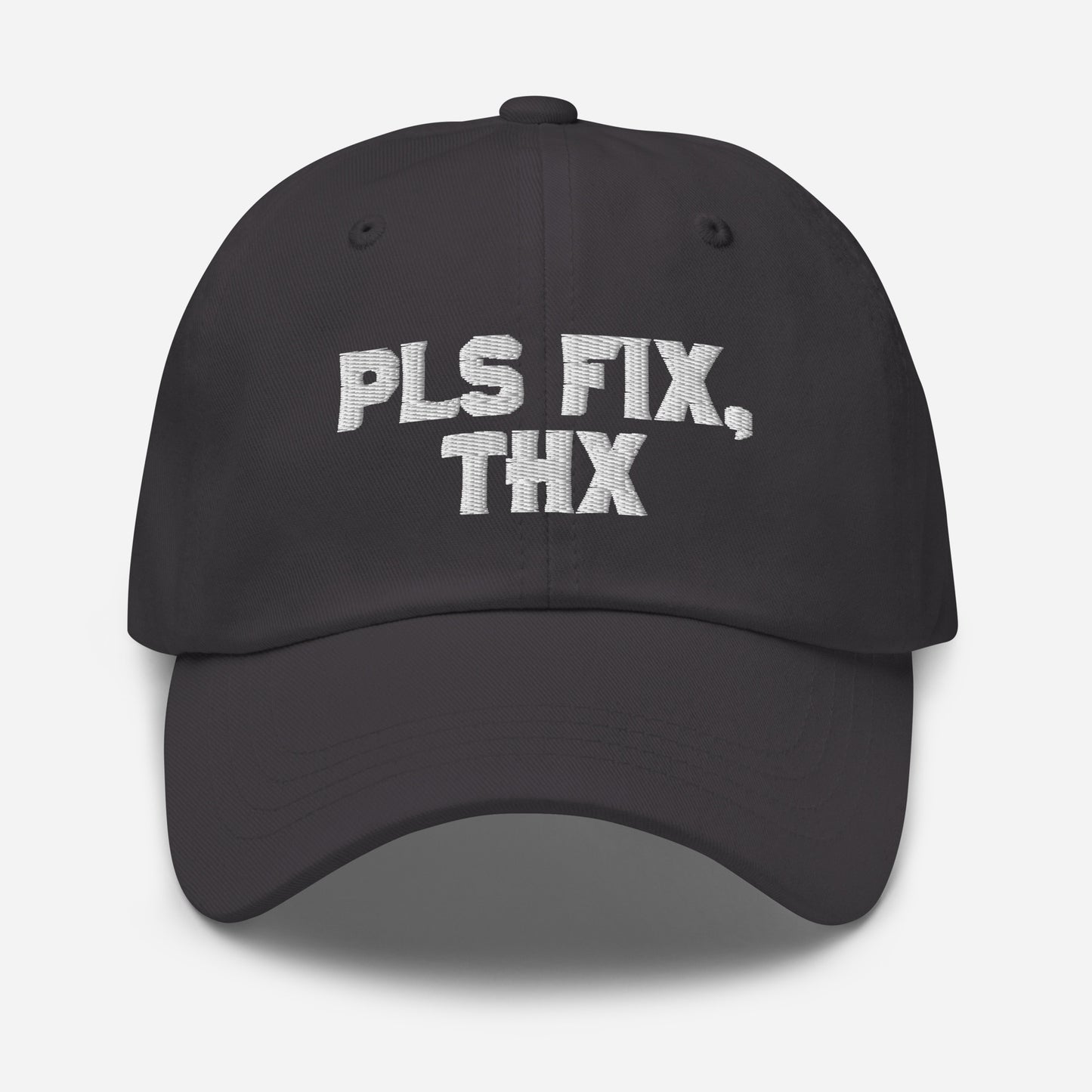 Pls Fix, Thx Dad hat