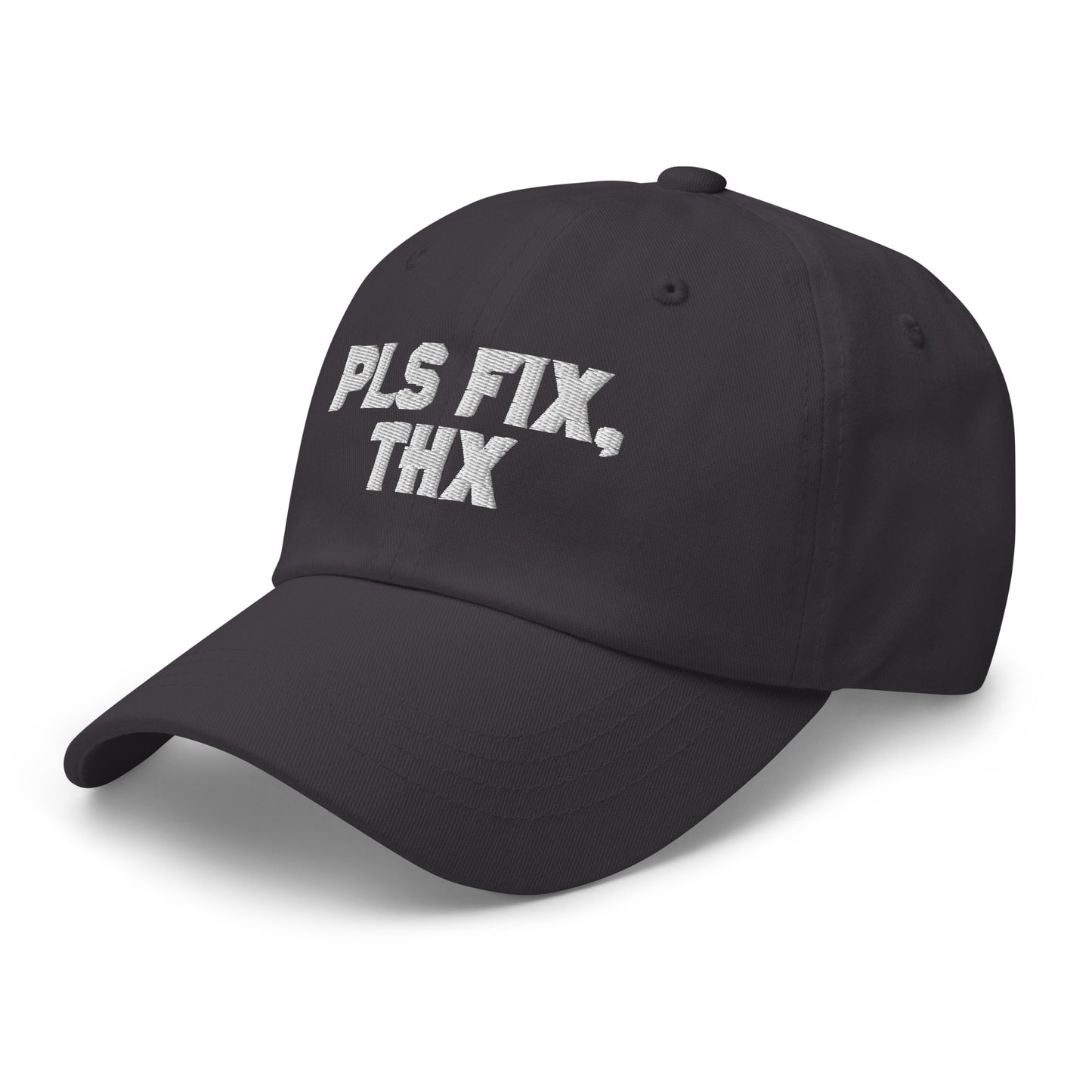 Pls Fix, Thx Dad hat