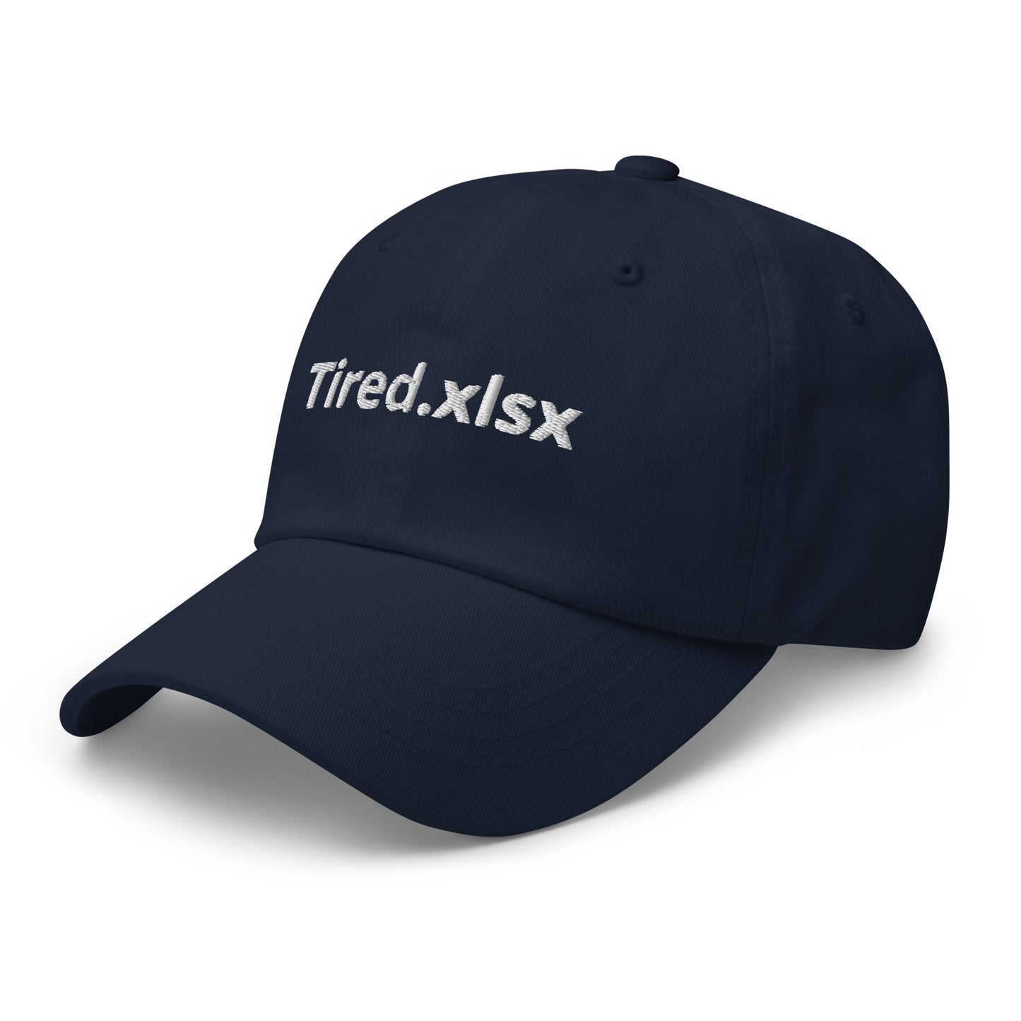 Tired.xlsx Dad hat