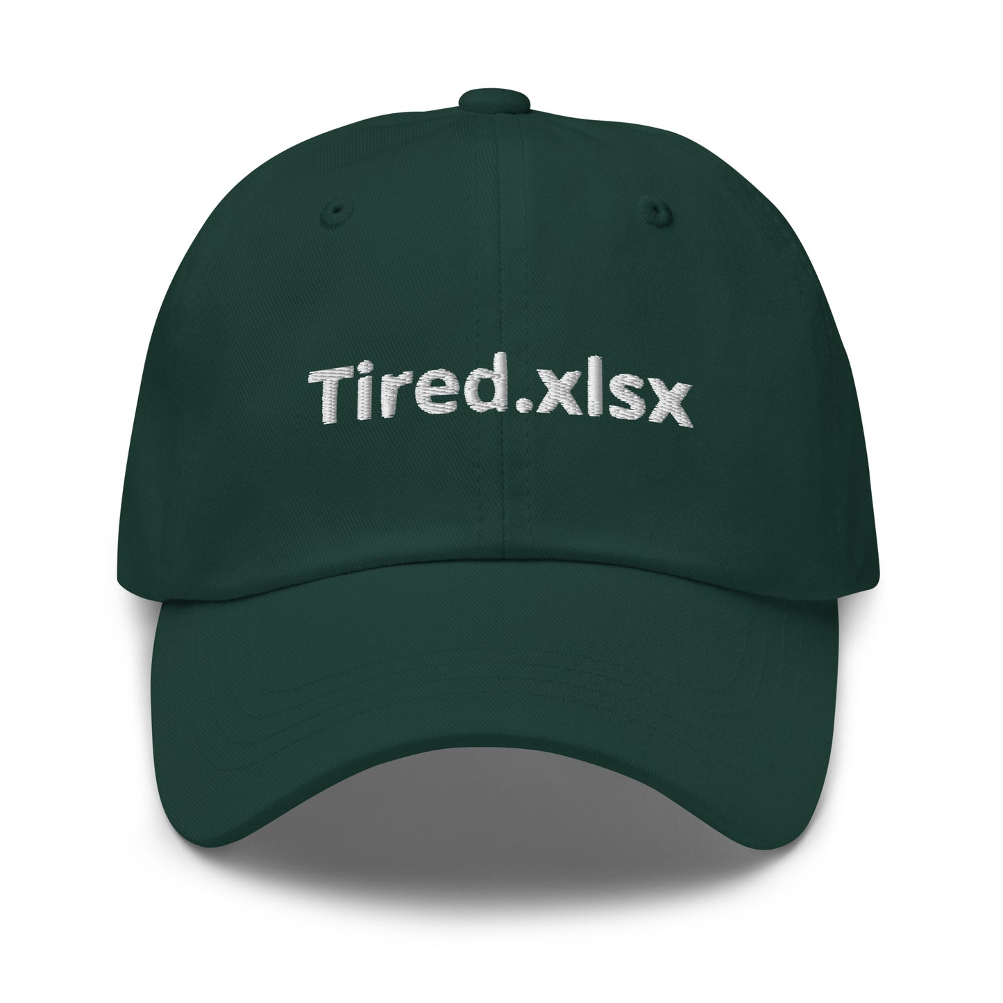 Tired.xlsx Dad hat