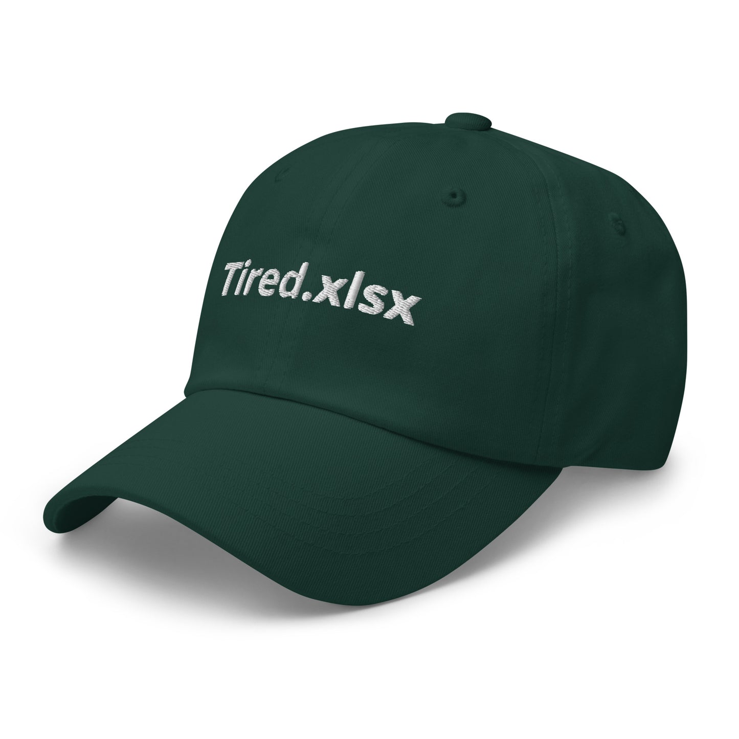Tired.xlsx Dad hat