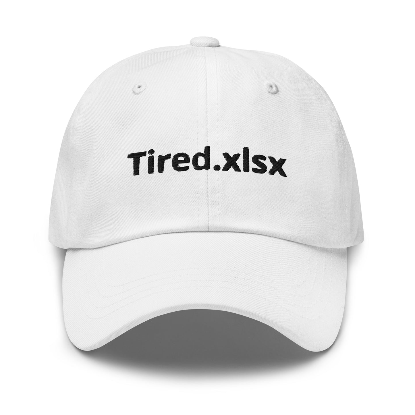 Tired.xlsx Dad hat