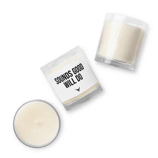 "Sounds good, will do" candle