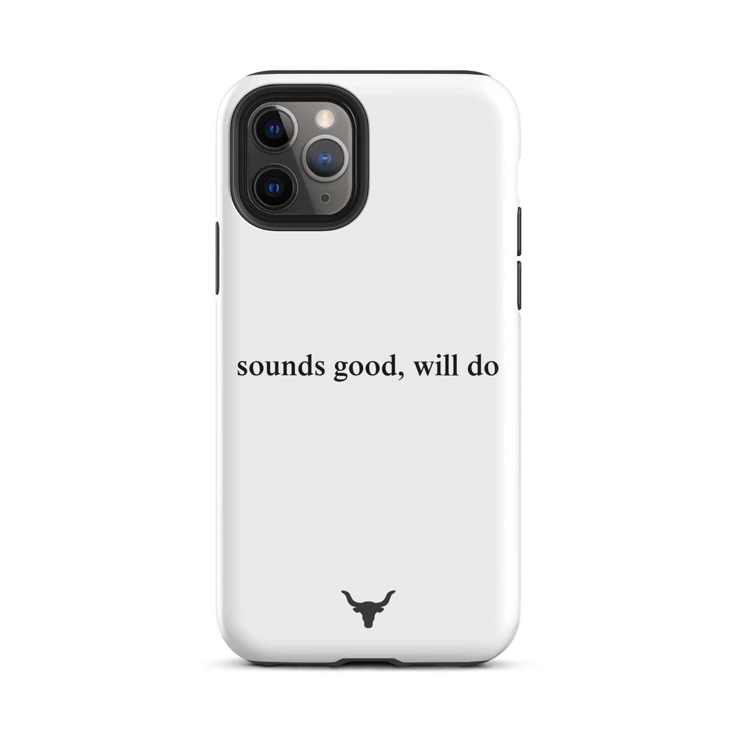 "sounds good, will do" Phone Case