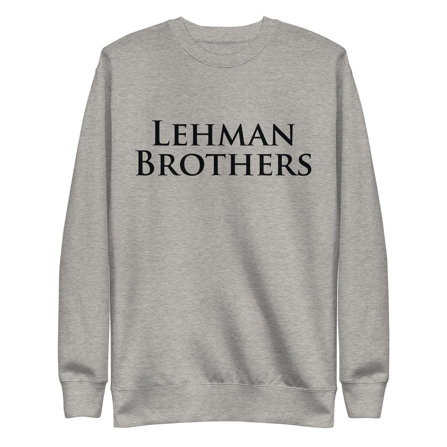 Lehman Brothers Unisex Premium Sweatshirt