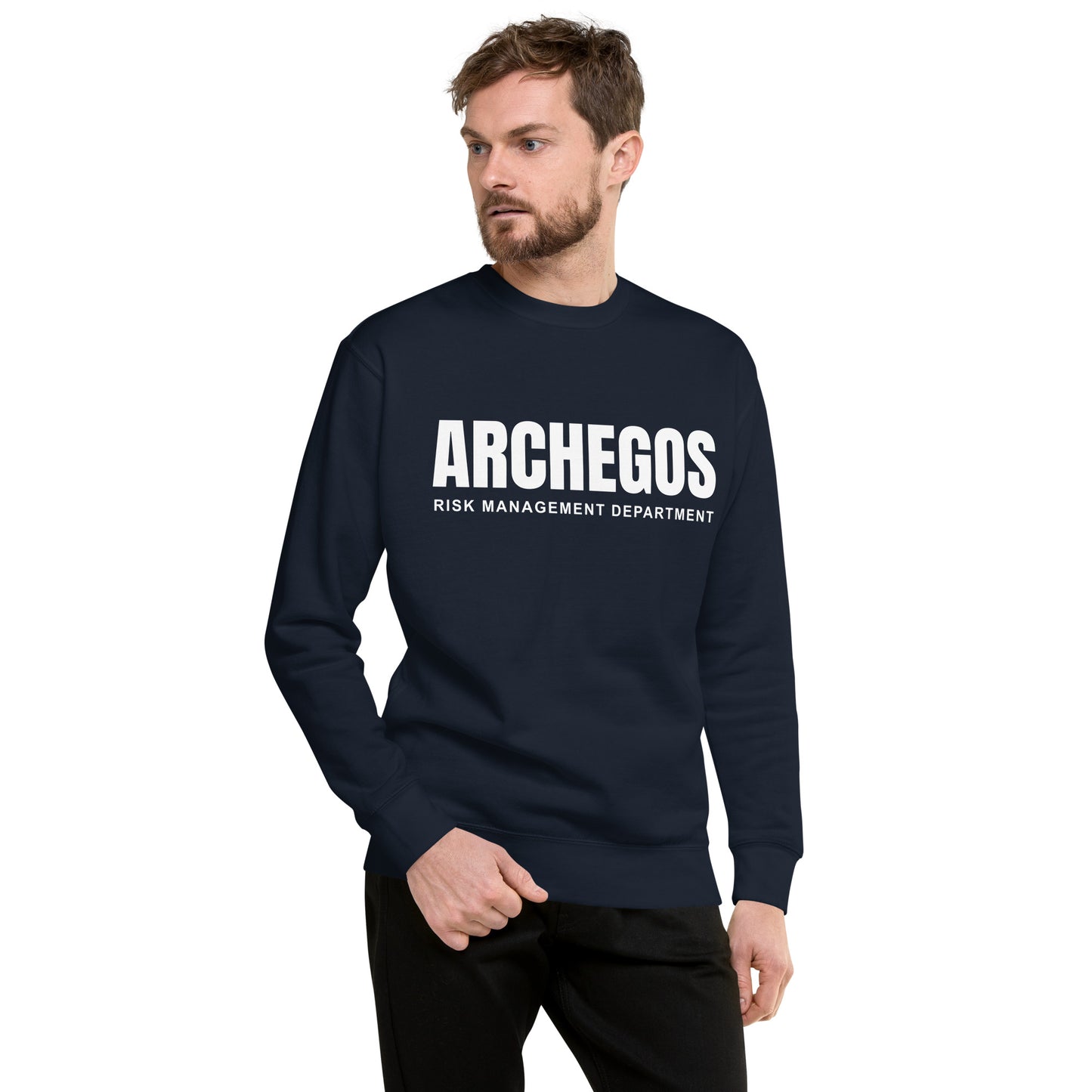 Archegos Risk Management Department Unisex Premium Sweatshirt