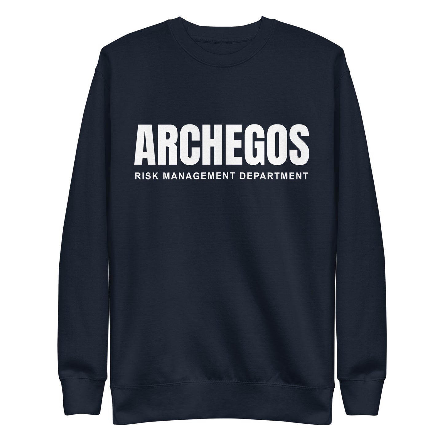 Archegos Risk Management Department Unisex Premium Sweatshirt