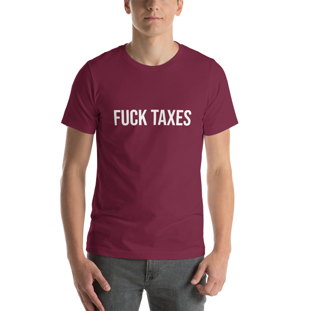 Fuck Taxes T-shirt