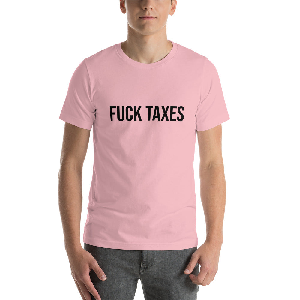 Fuck Taxes T-shirt