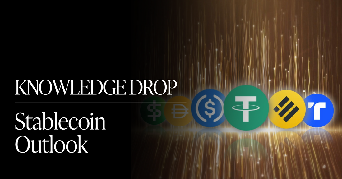 Insiders:💰 Stablecoin Outlook