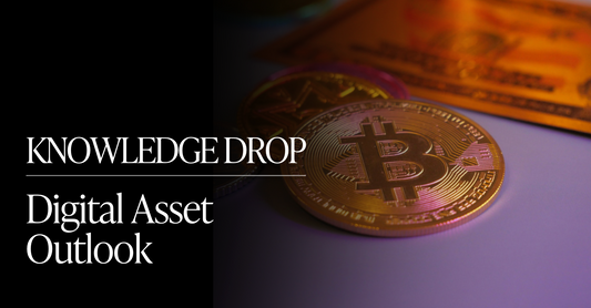 Insiders:💰Digital Asset Outlook