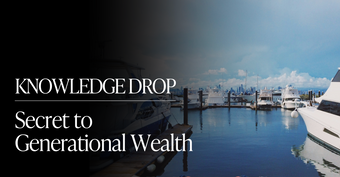 Insiders:💰Secret to Generational Wealth