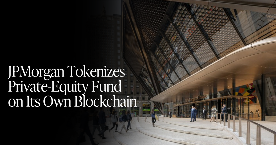 🍋 JPM 🤝 Private Equity 🤝 Blockchain