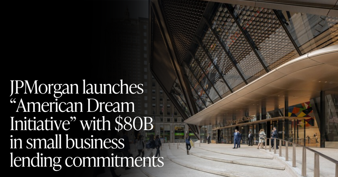 🍋 JPMorgan Now Selling the American Dream