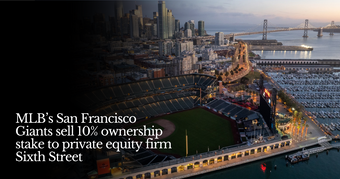 🍋 Private Equity 🤝 MLB