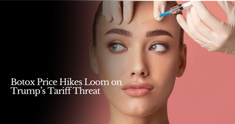 🍋 Tariffs Coming For Botox