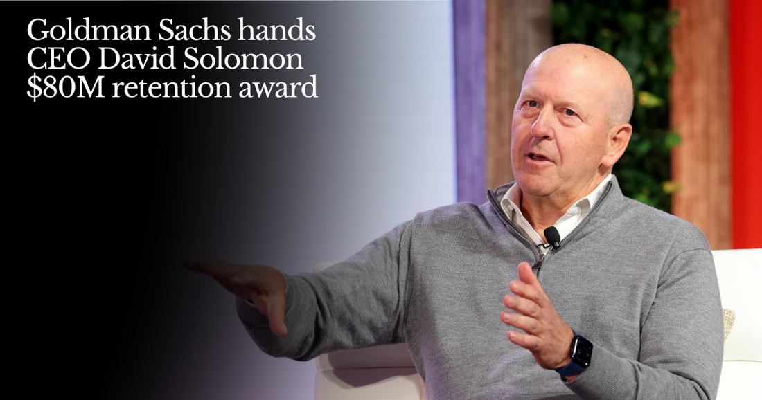 🍋 Goldman CEO-in-Waiting Gets $80M