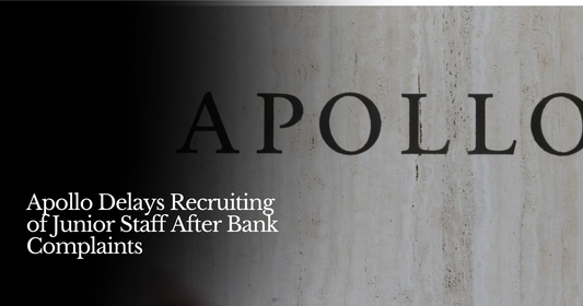 🍋 Apollo Freezes PE Recruiting