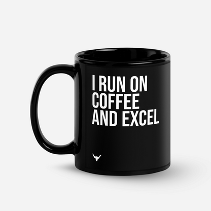 I Run on Coffee & Excel Mug