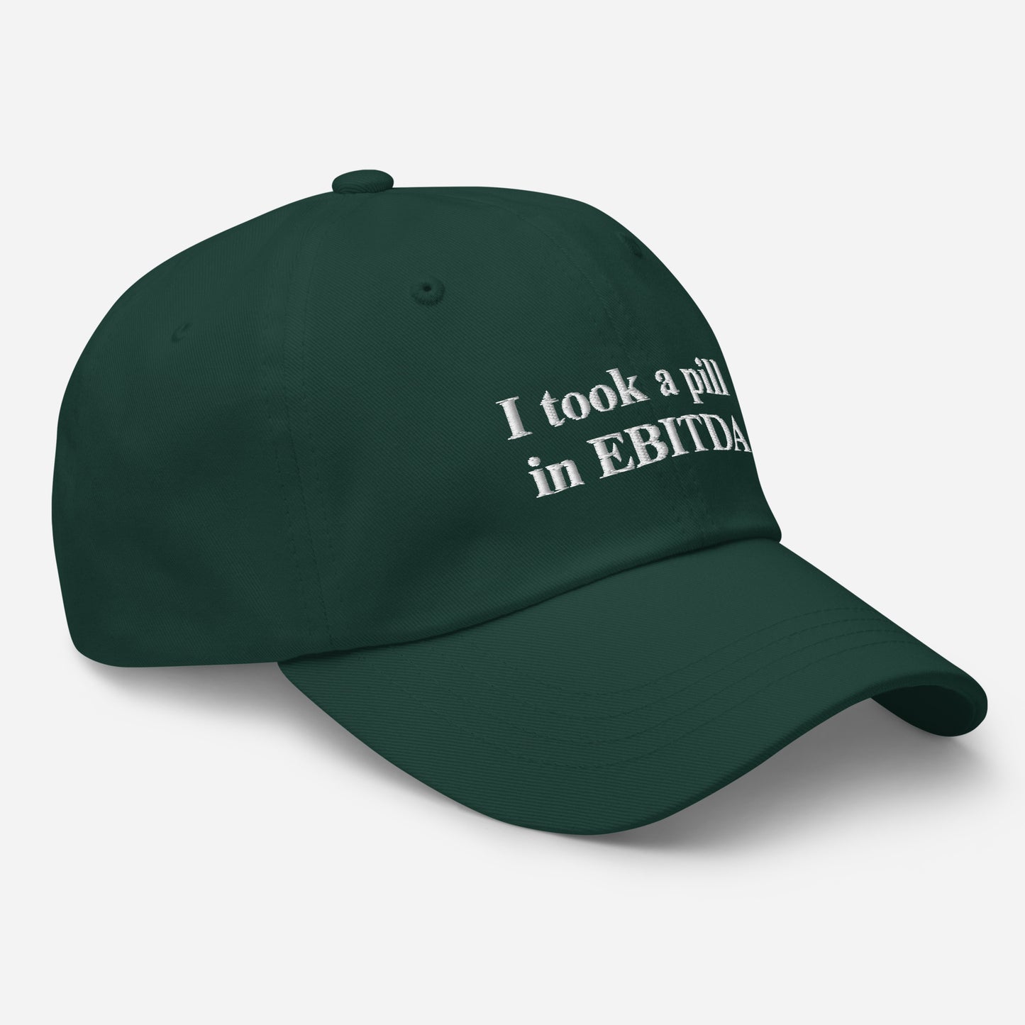 "I took a pill in EBITDA" Dad hat