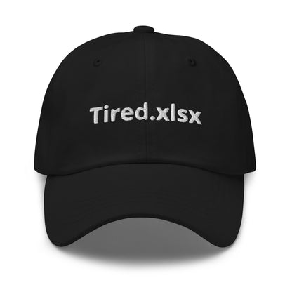 Tired.xlsx Dad hat