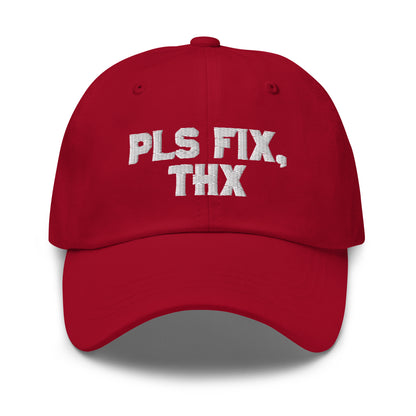 Pls Fix, Thx Dad hat