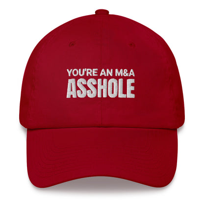 You're an M&A asshole Dad hat