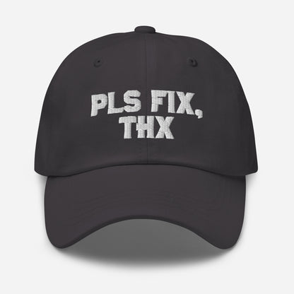Pls Fix, Thx Dad hat