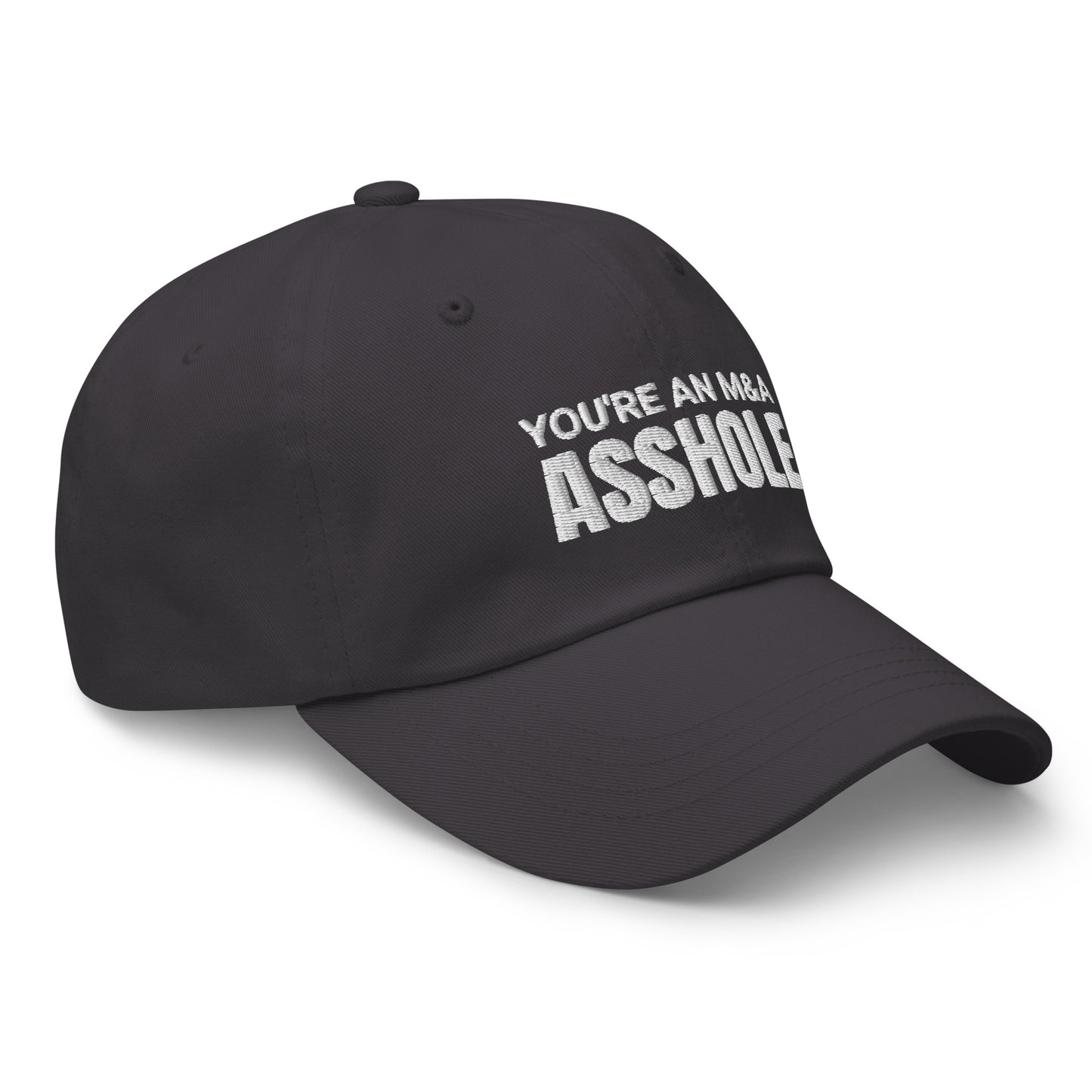 You're an M&A asshole Dad hat