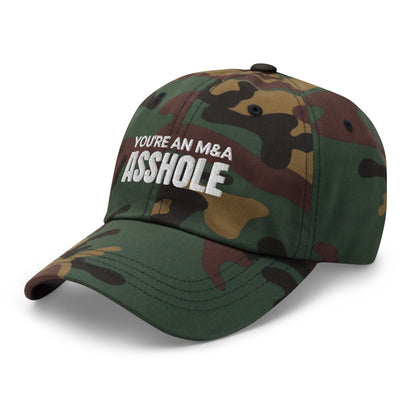 You're an M&A asshole Dad hat