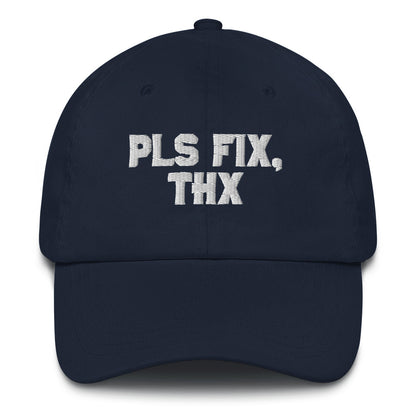 Pls Fix, Thx Dad hat