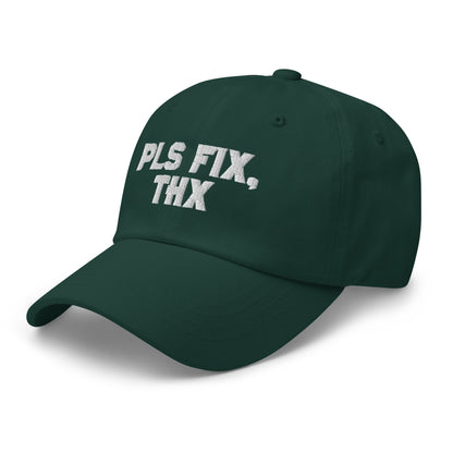 Pls Fix, Thx Dad hat