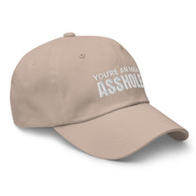 Load image into Gallery viewer, You&#39;re an M&amp;A asshole Dad hat
