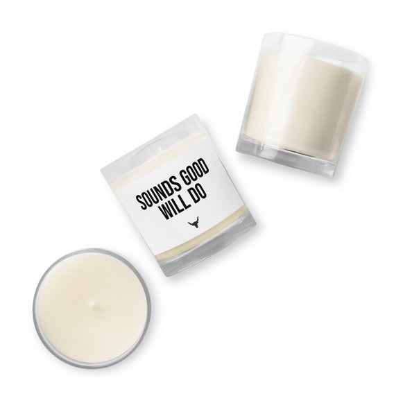 "Sounds good, will do" candle