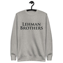 Load image into Gallery viewer, Lehman Brothers Unisex Premium Sweatshirt
