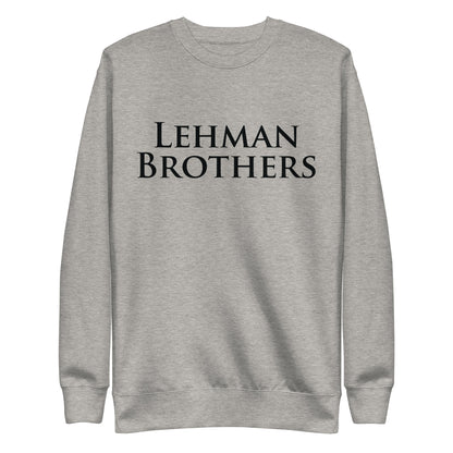Lehman Brothers Unisex Premium Sweatshirt