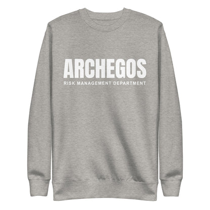 Archegos Risk Management Department Unisex Premium Sweatshirt
