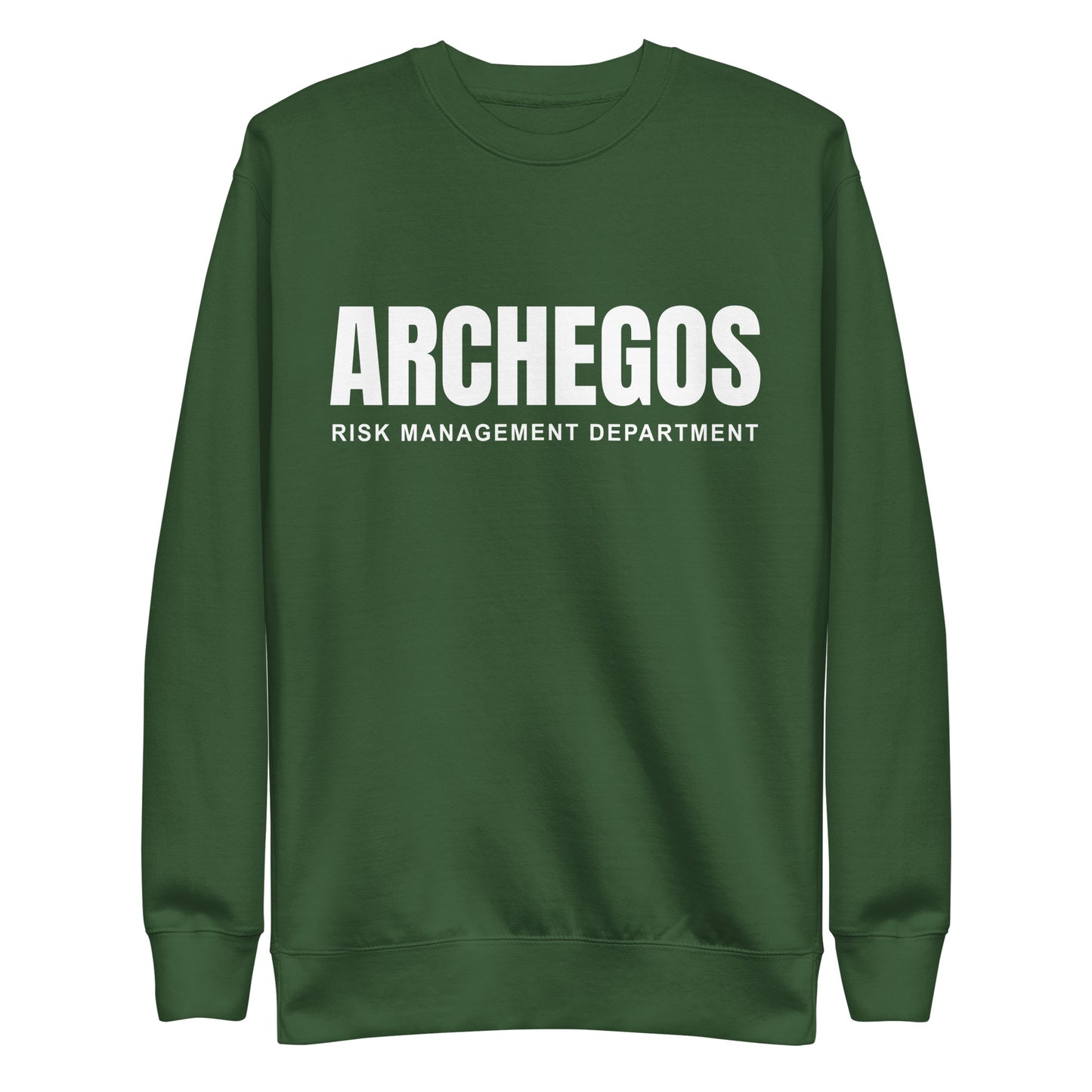 Archegos Risk Management Department Unisex Premium Sweatshirt