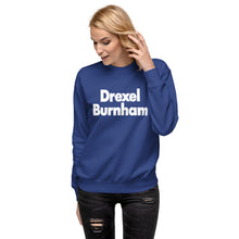 Load image into Gallery viewer, Drexel Burnham Unisex Premium Sweatshirt

