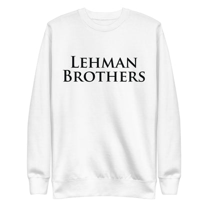Lehman Brothers Unisex Premium Sweatshirt