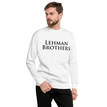 Lehman Brothers Unisex Premium Sweatshirt