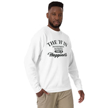 Load image into Gallery viewer, The &#39;h&#39; in investment banking stands for happiness Unisex Premium Sweatshirt
