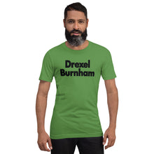 Load image into Gallery viewer, Drexel Burnham Unisex t-shirt
