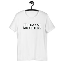 Load image into Gallery viewer, Lehman Brothers Unisex t-shirt
