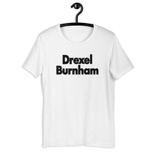 Load image into Gallery viewer, Drexel Burnham Unisex t-shirt
