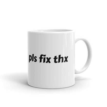 pls fix thx mug
